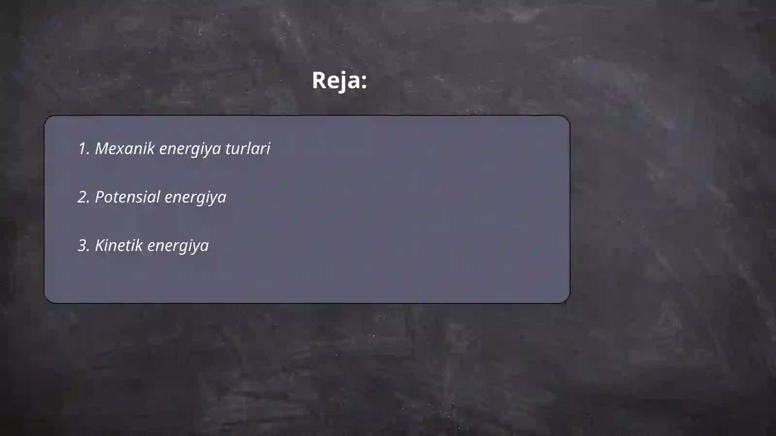 Mexanik energiya turlari 2