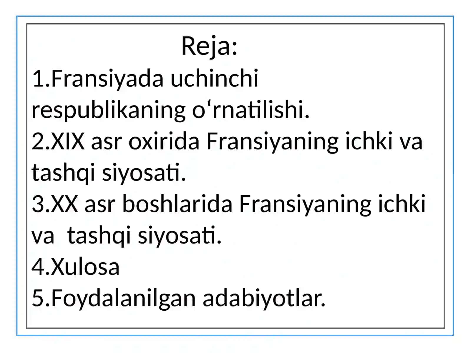 Fransiyaning ichki va tashqi siyosati XIX asrning oxiri XX asrning boshlarida. 2