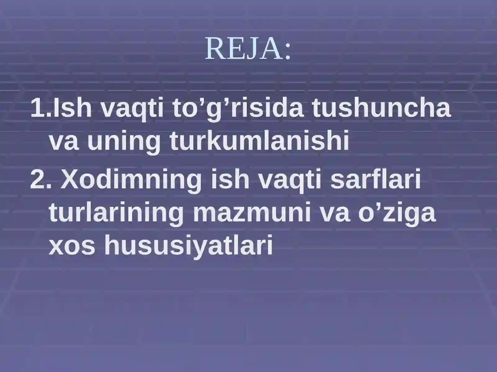 Ish vaqti sarfining turkumlanishi (klassifikatsiyasi) 2