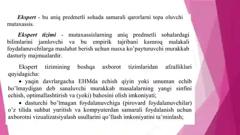 Ekspert tizimlar haqida asosiy tushuncha - ekspert tizimlarining farqlash xususiyatlari 2