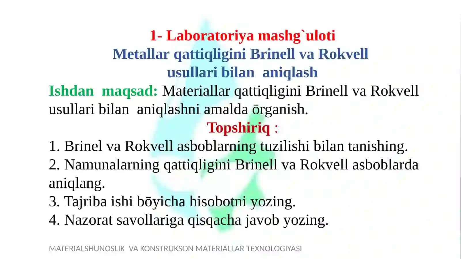 MATERIALLAR QATTIQLIGINI BRINELL VA ROKVELL USULLARI BILAN ANIQLASH 2