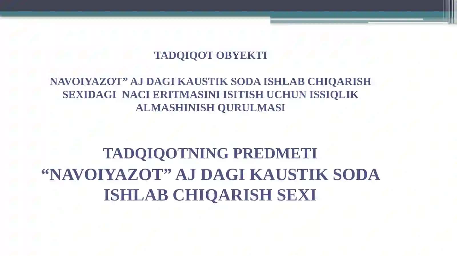 YILIGA 75000 TONNA KAUSTIK SODA ISHLAB CHIQARISH JARAYONIDA ISSIQLIK ALMASHINISH QURULMASINI TANLASH VA HISOBLASH 2