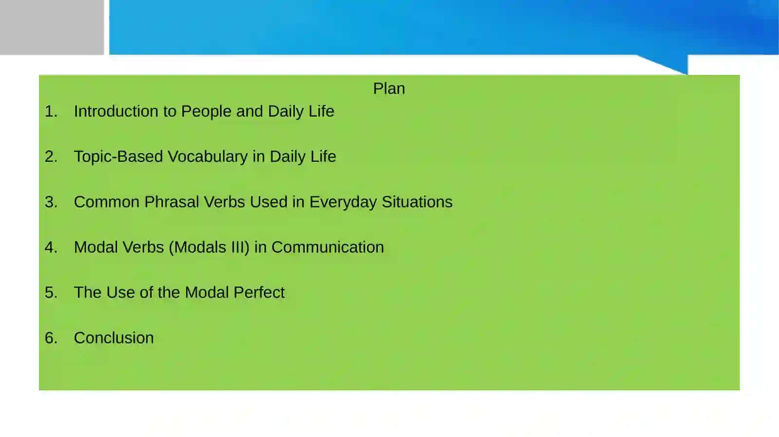 Topic 3: People and Daily Life 2