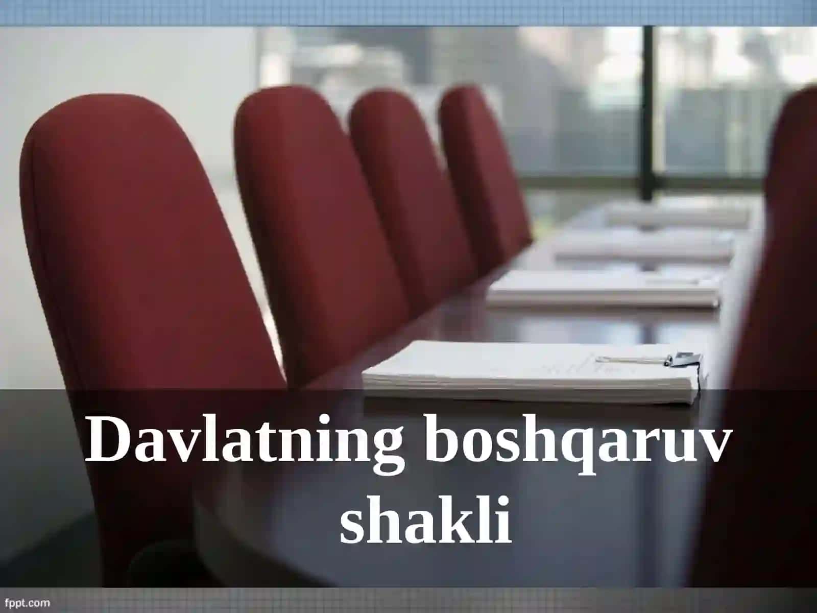 8-sinf Huquq fanidan dars ishlanma. Davlatning boshqaruv shakli 2