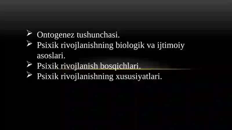 INSON PSIXIKASINING ONTOGENEZDA RIVOJLANISHI 2