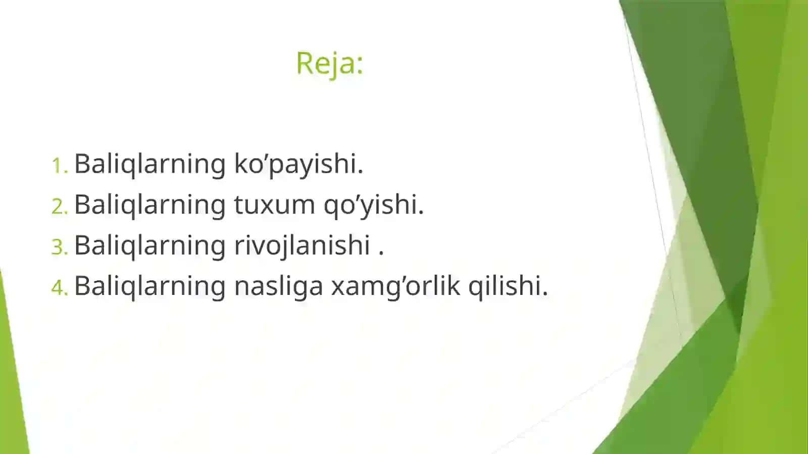 Baliqlarningko’payishi va rivojlanishi 2