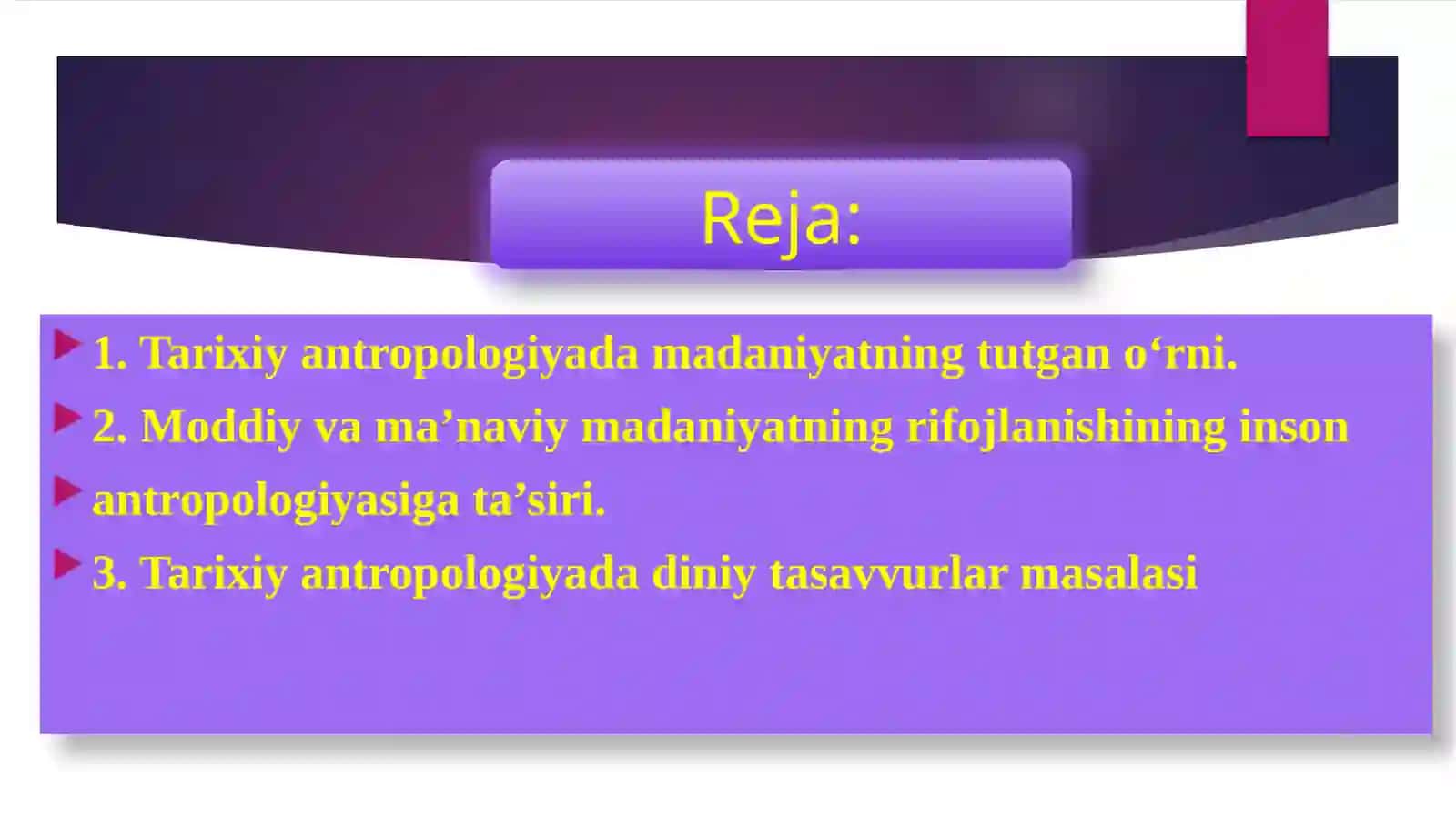 7-MA’RUZA.Tarixiyantropologiyadamoddiyvama’naviymadaniyatningtutgano‘rni 2