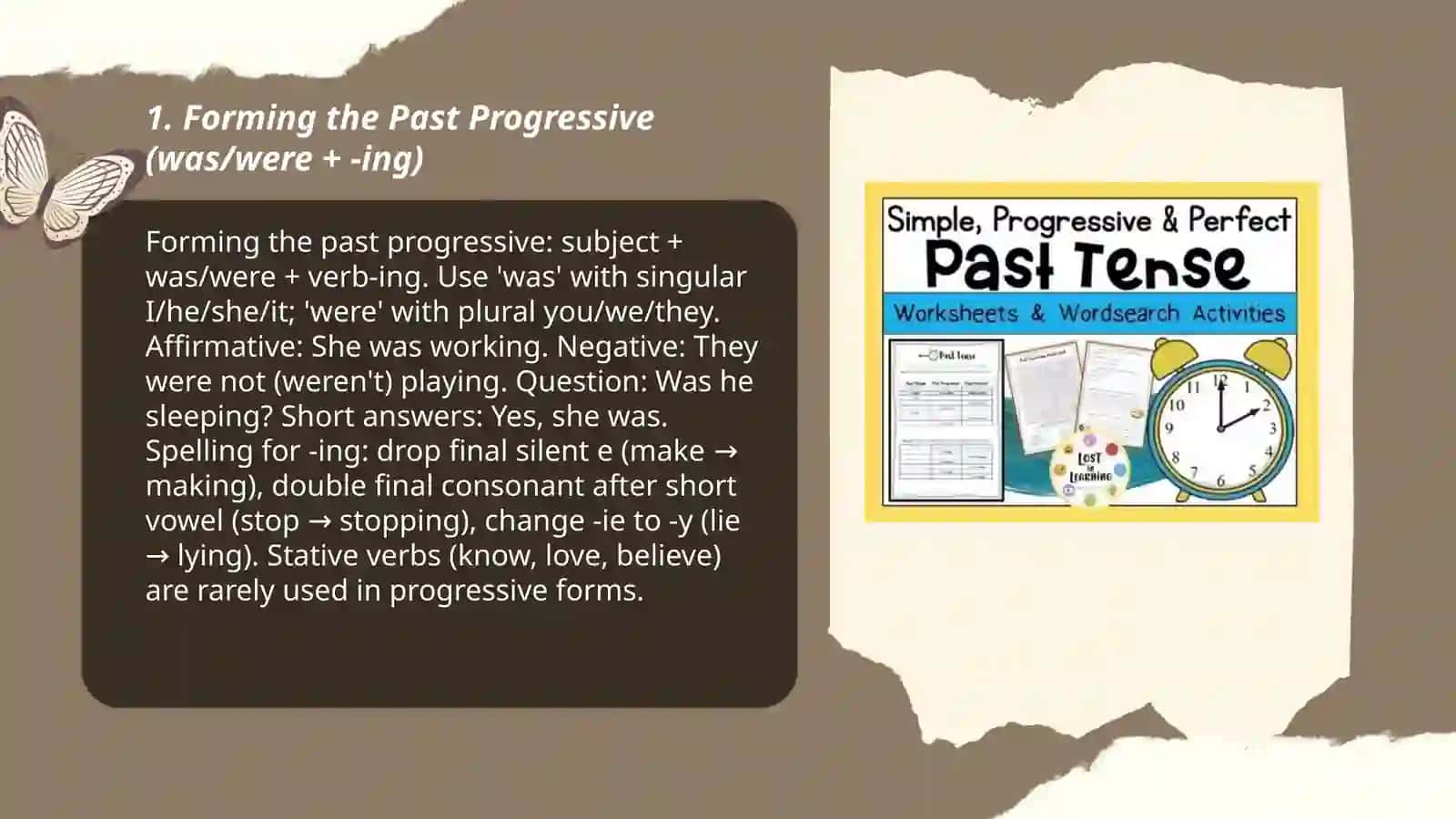 Past times: Past Progressive, Past perfect simple, past perfect progressive and rules 3