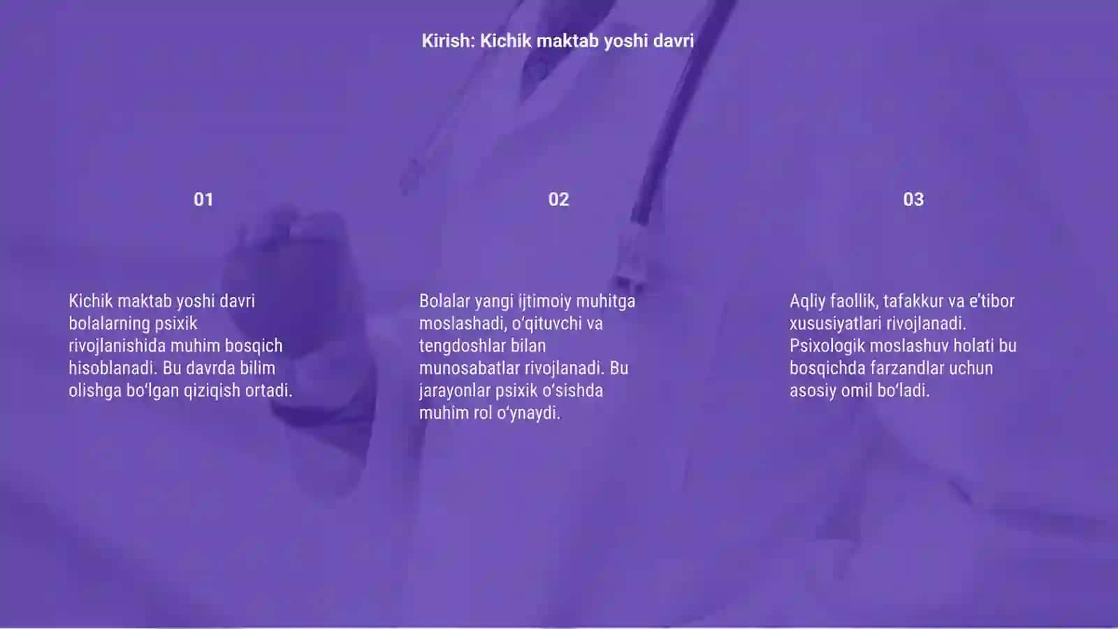 Kichik maktab yoshi davrida psixik rivojlanish xususiyatlari 3