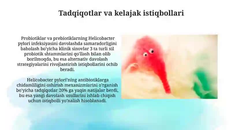 Probiotiklar va prebiotiklarning Helicobacter pylori infeksiyasini davolashda samaradorligini baholash bo'yicha klinik sinovlar 3