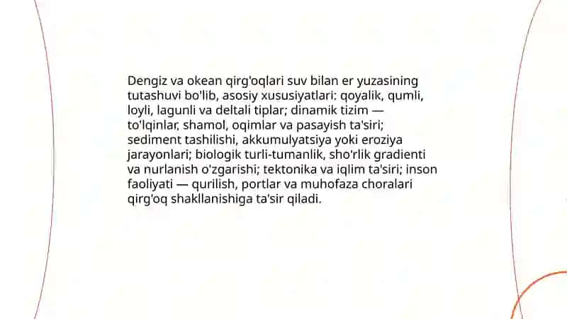 Dengiz, okean qirg'oqlari, ularning hosil bo'lishi va o'zgarishi 3