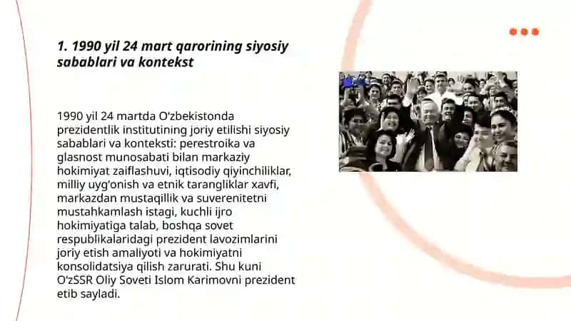 1990 yil 24 martda O'zbekistonda Prezidentlik lavozimini joriy etilishini tarixiy ahamiyati. 3