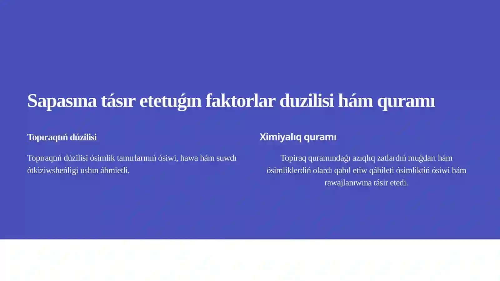 Òsimliklerdiń òsiwi, rawajlanıwı, ònim hàm onıń sapasına tàsir etetuĝın faktorlar 3