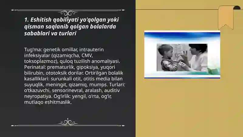 Eshitish qobiliyati yo'qolgan yoki qisman saqlanib qolgan bolalarda sabablari va turlari 3