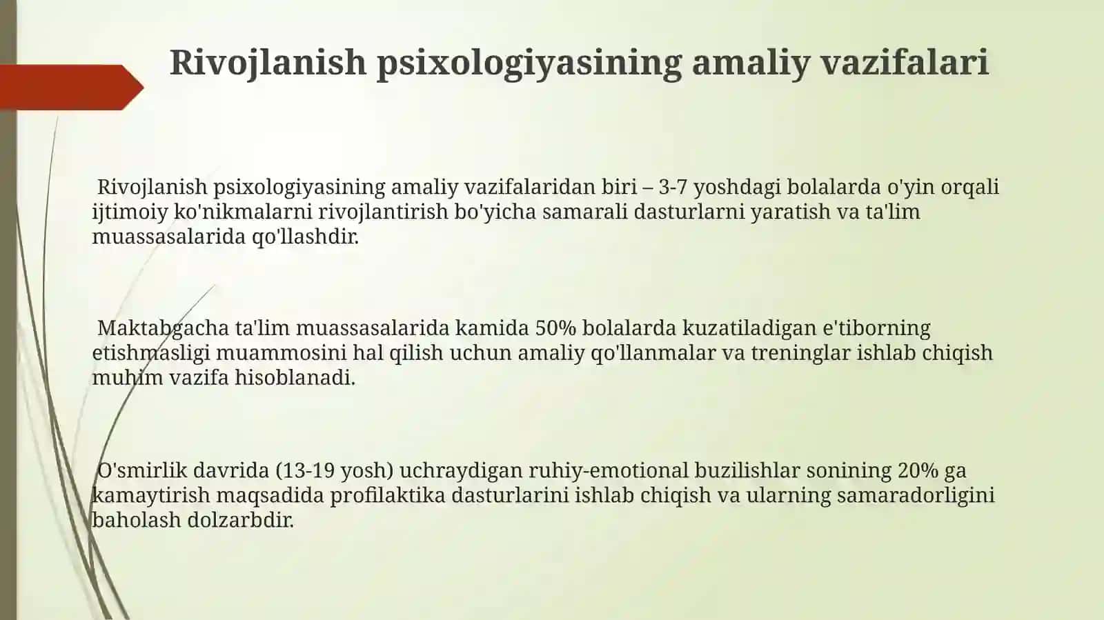 Rivojlanish psixologiyasining nazariy va amaliy vazifalari 3