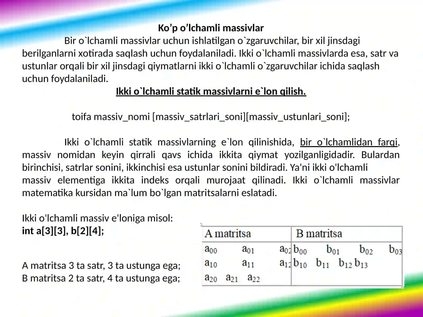 Standartfunksiyalarva operatorlar(shartli operatorlar, tanlash operatorlari, massiv operatorlari, massivlar, tuzilmalar va protseduralar) 3