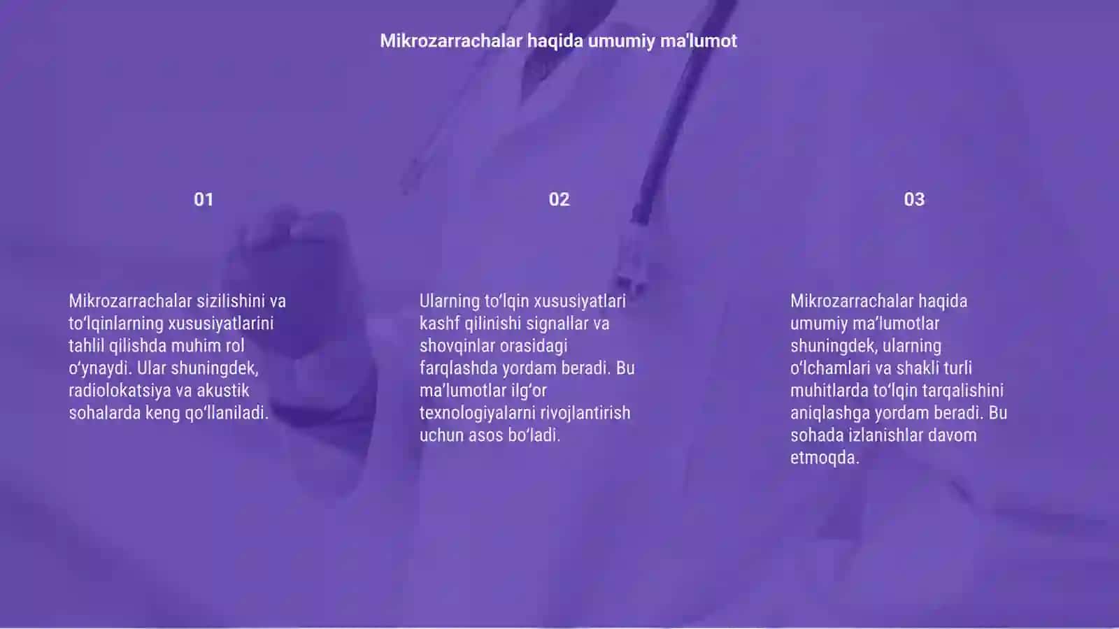 Mikrozarrachalarning toʻlqin xususiyatlarini kashf qilinishi 3