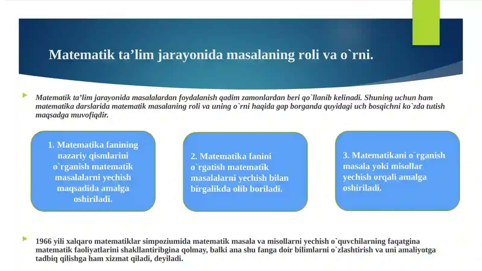O`quvchilarining matematik tafakkurin rivojlantirish jarayonida masalalarning ahamiyati. Masala yechishda umumiy va xususiy usullar 3
