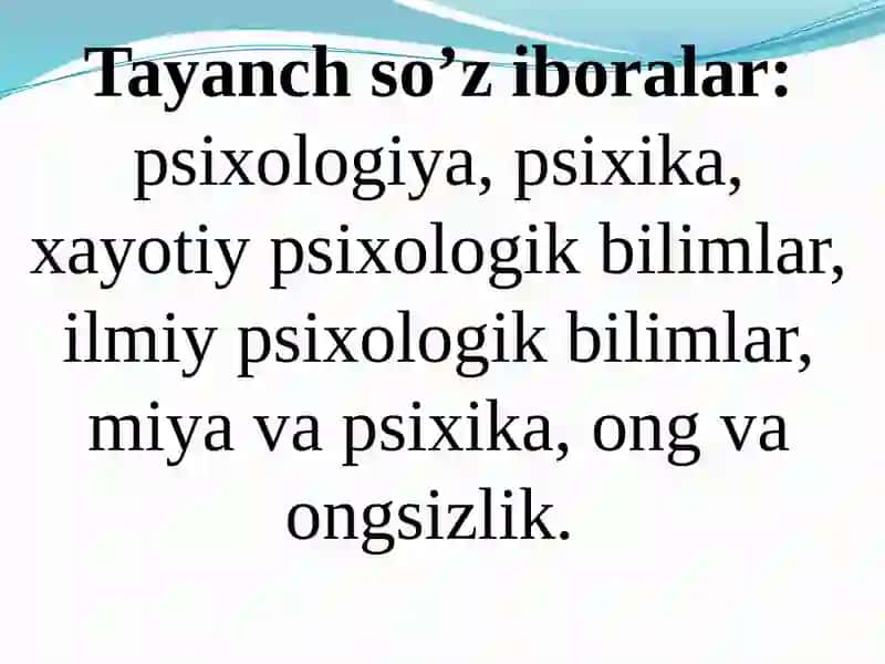 Umumiy psixologiya fanining predmetivatarixi 3