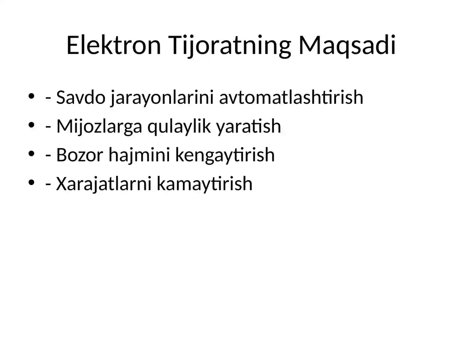 Elektron tijoratning tarifi, maqsadi va vazifalari 3