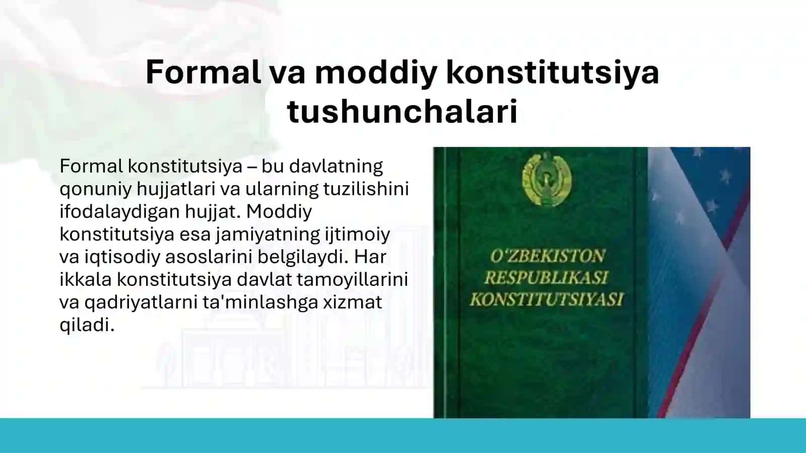 Formal va moddiy Konstitutsiya. Yuridik va amaliy Konstitutsiya 3