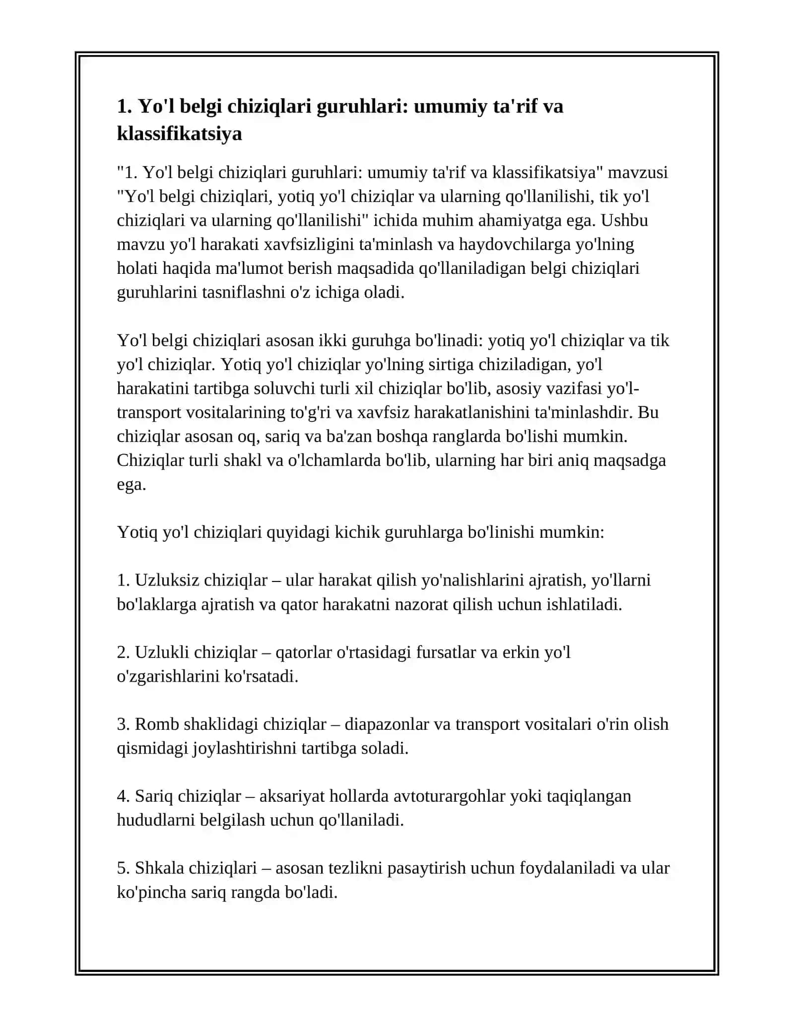 YOʻL BELGI CHIZIQLARINING GURUHLARI. YOTIQ YOʻL CHIZIQLAR VA ULARNI QOʻLLANISHI. TIK YOʻL CHIZIQLARI VA ULARNING QOʻLLANISHI 3