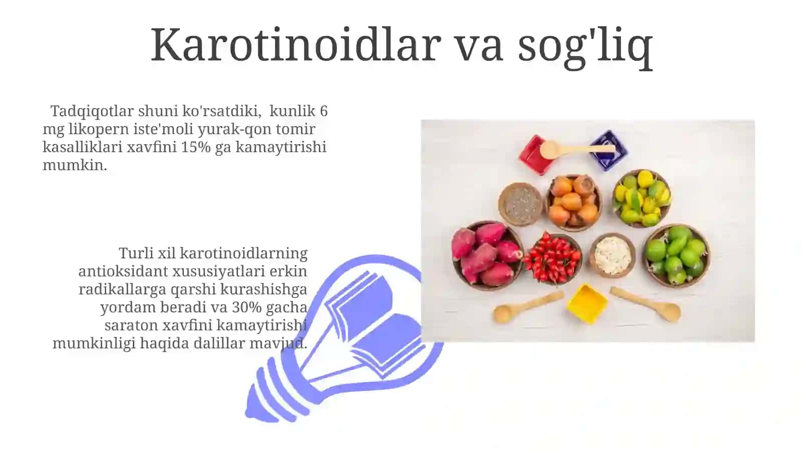 Karotinoidlar:yog’lardaeruvchanpigmentlarvaularningoziqovqatmahsulotlaridagiahamiyati 3