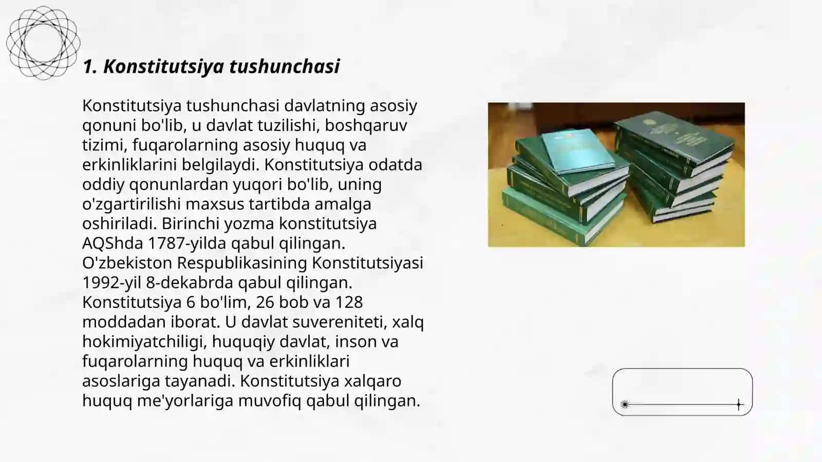 Konstitutsiya va davlat, konstitutsiyaning prinsiplari va xususiyatlari, konstitutsiyaning turlari 3