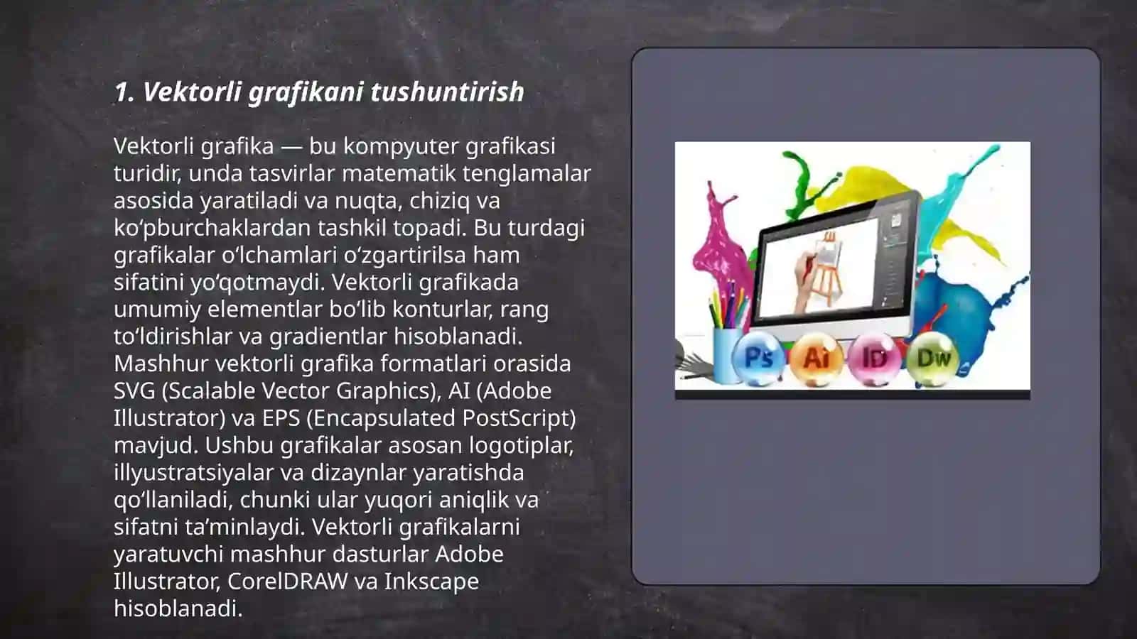Kompyuter grafikasi turlari:Vektorli,rastrli,fraktal gtafika 3