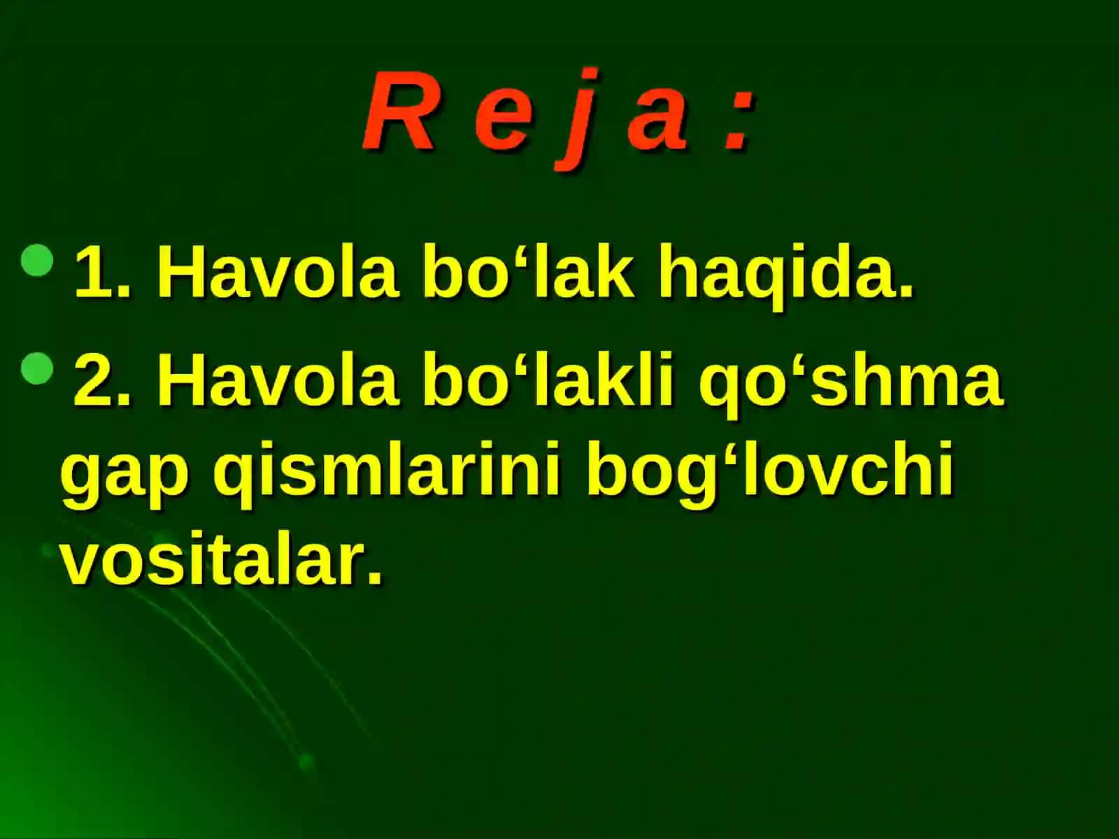 HAVOLA BO‘LAKLI QO‘SHMA GAPLARVA ULARNINGТASNIFI 3