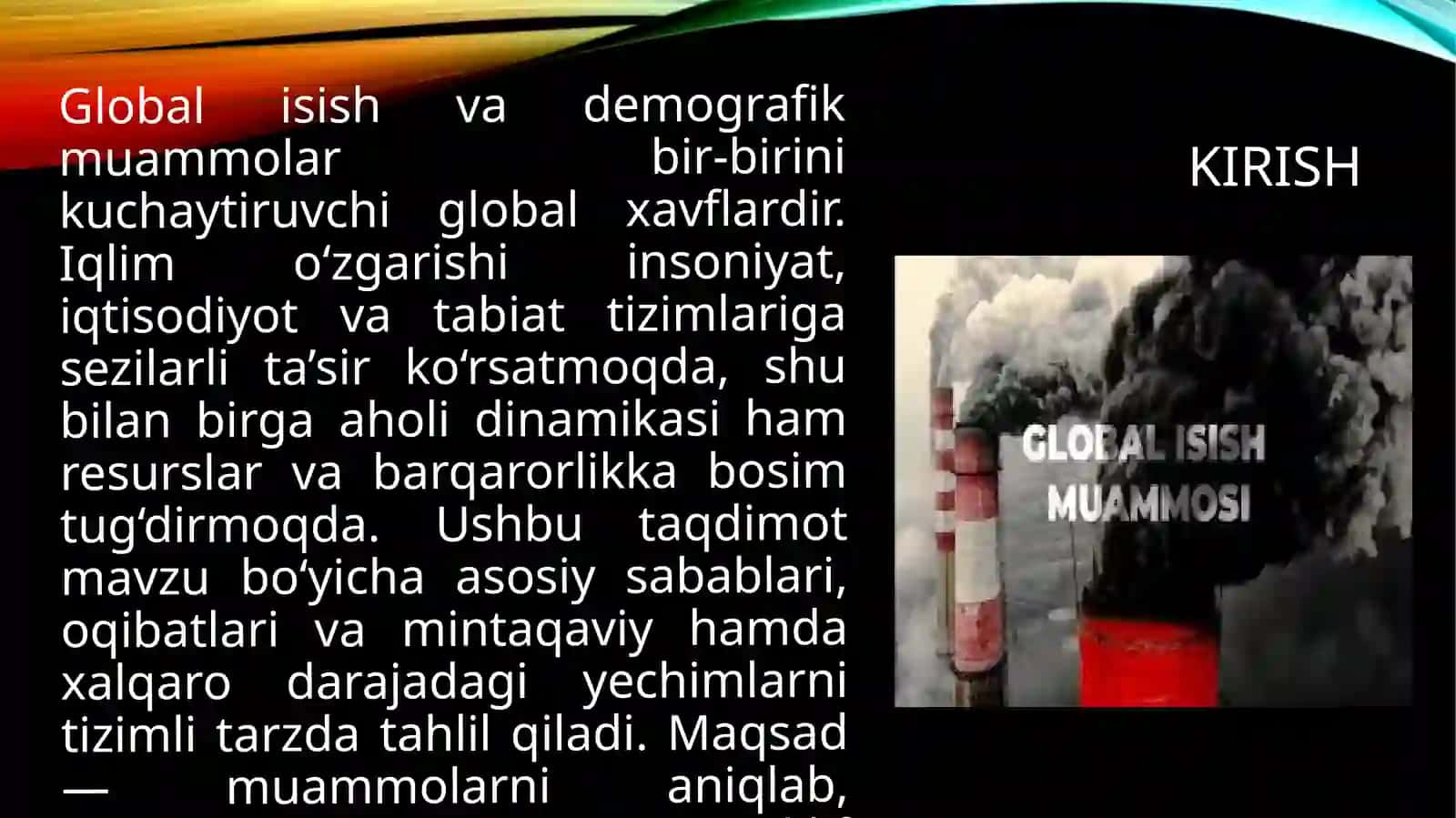 Dunyo iqlimidagi global isish va demografik muammolar 3