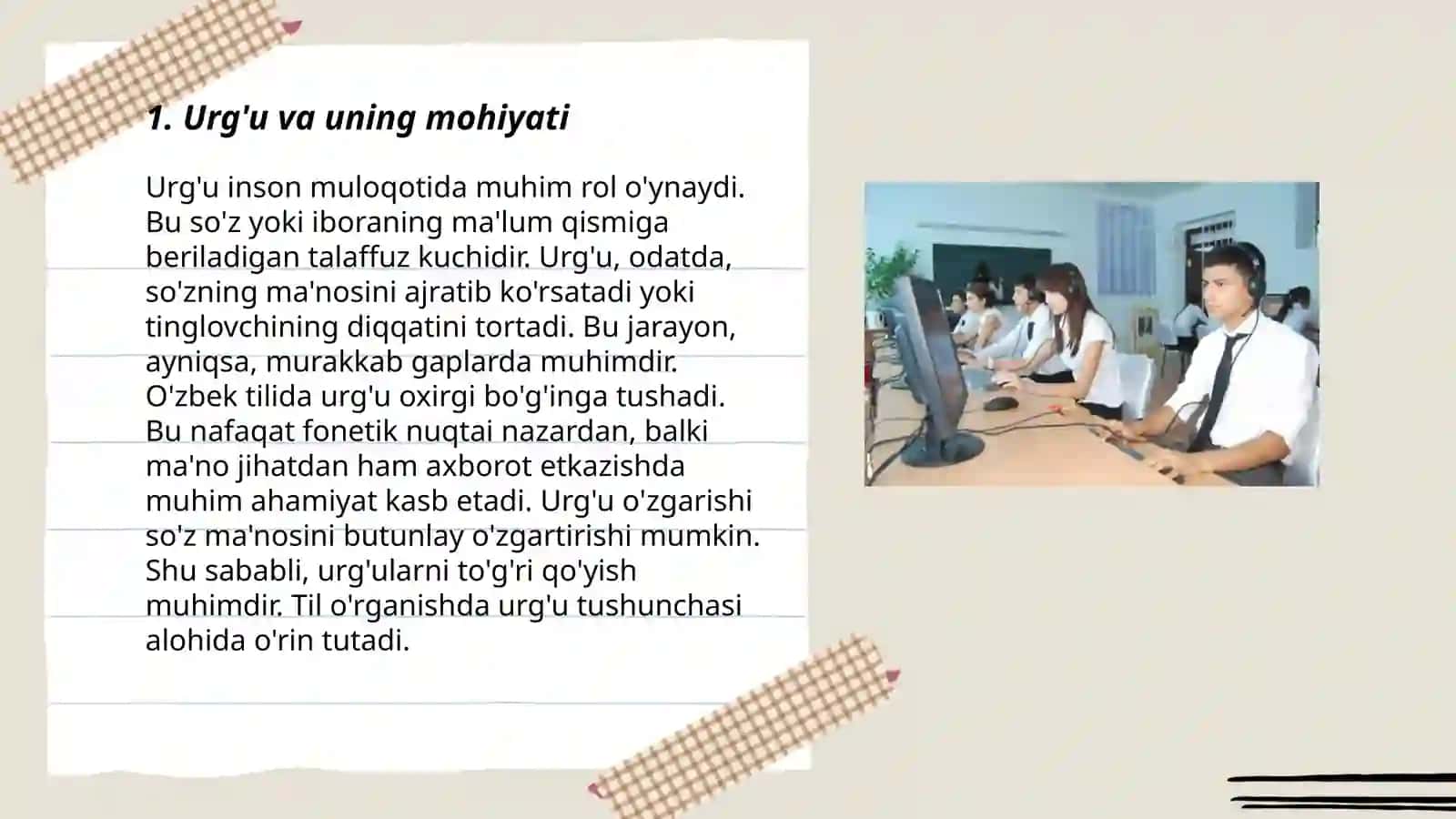 Urg'u va uning turlari. Fonetik o'zgarishlar.Tovush o'zgarishi hodisalari 3