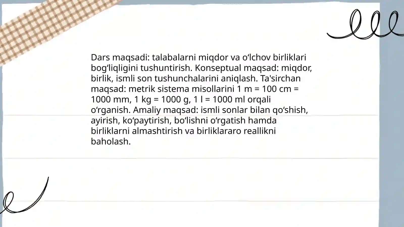 Miqdorlarni oʻlchash oʻlchov birliklarining turlari orasidagi bogʻliqliklar va ular ustida(ismli sonlar ustida) amallar bajarishga oʻrgatish metodikasi 3