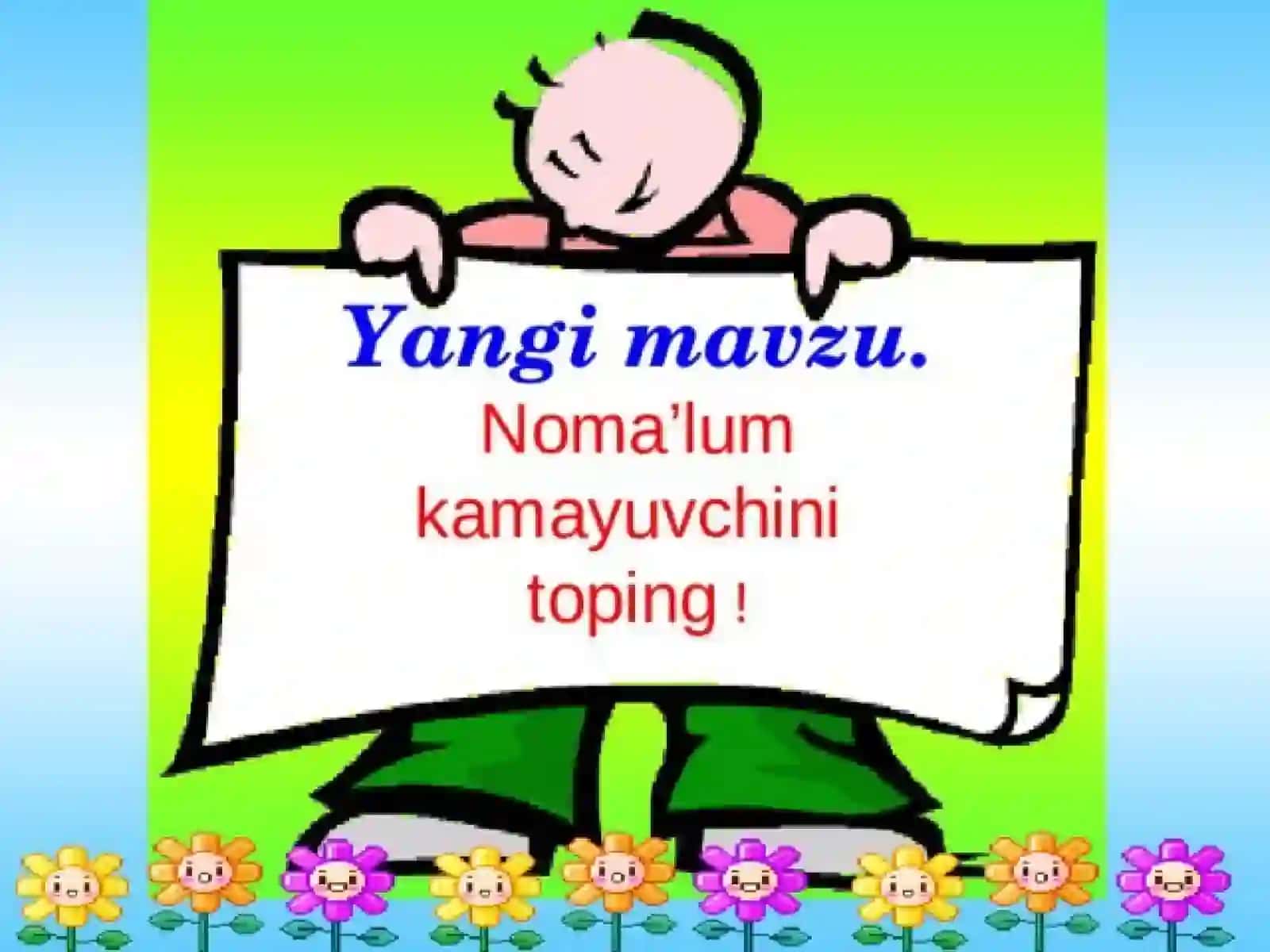 1-sinf matematika darslaridan noma’lum kamayuvchini topishga doir masalalarni yechishni o’rgatish yo’llari 3