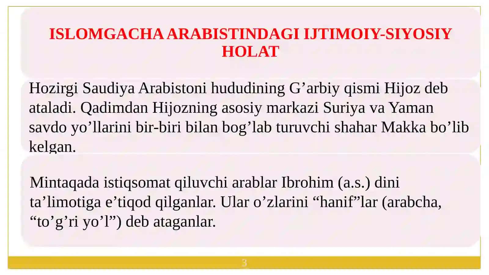 Islom dinining paydo bo’lishidagi ijtimoiy-siyosiy va madaniy shart-sharoitlar 3