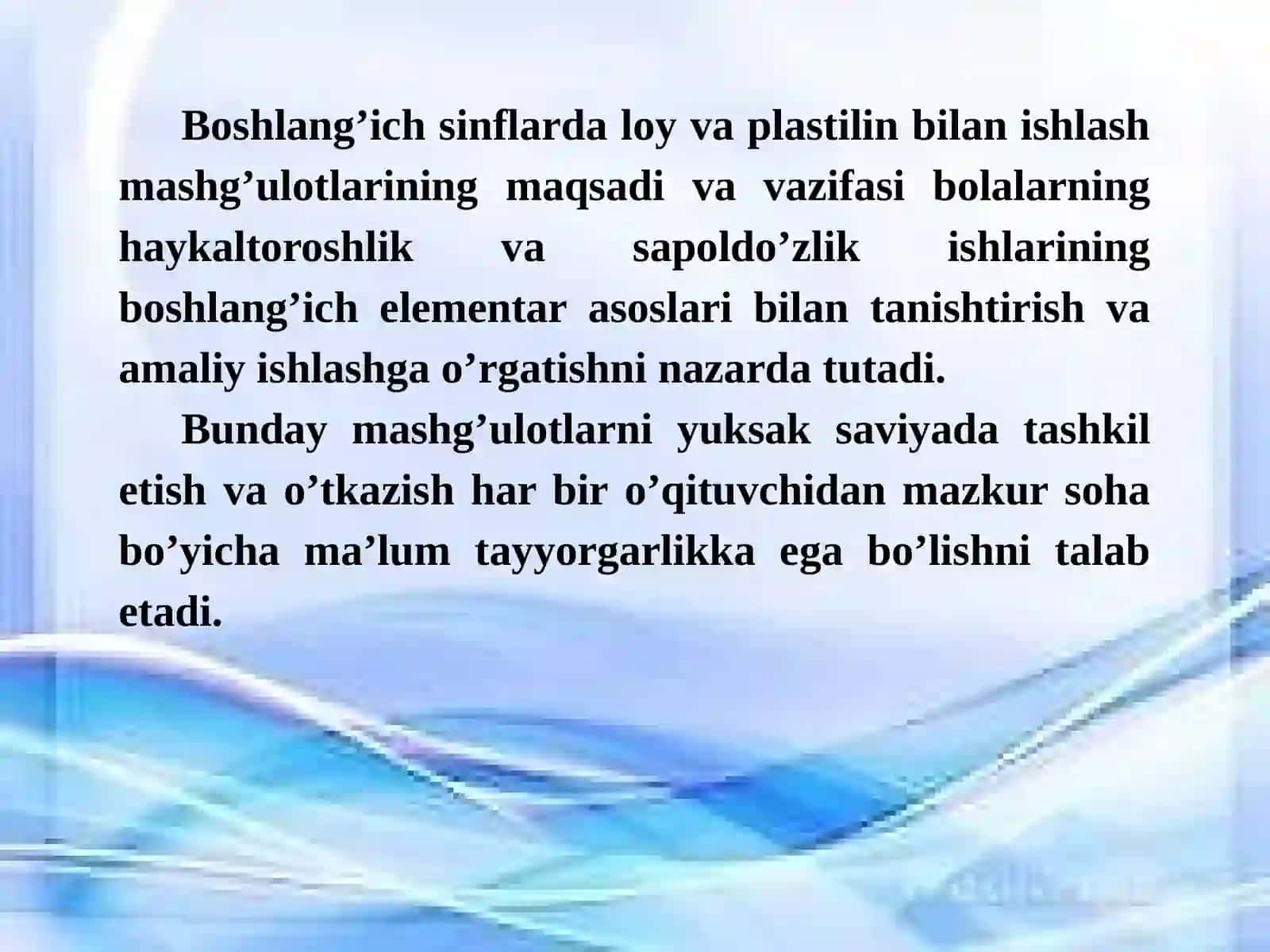 Plastilindan amaliy darslarni tashkil etish metodikasi 3