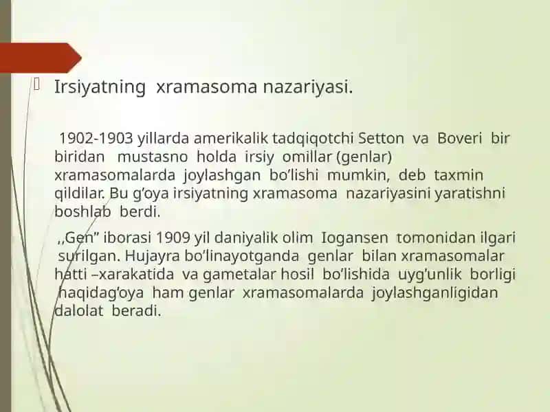 Irsiyatning  xramasoma nazariyasi 3