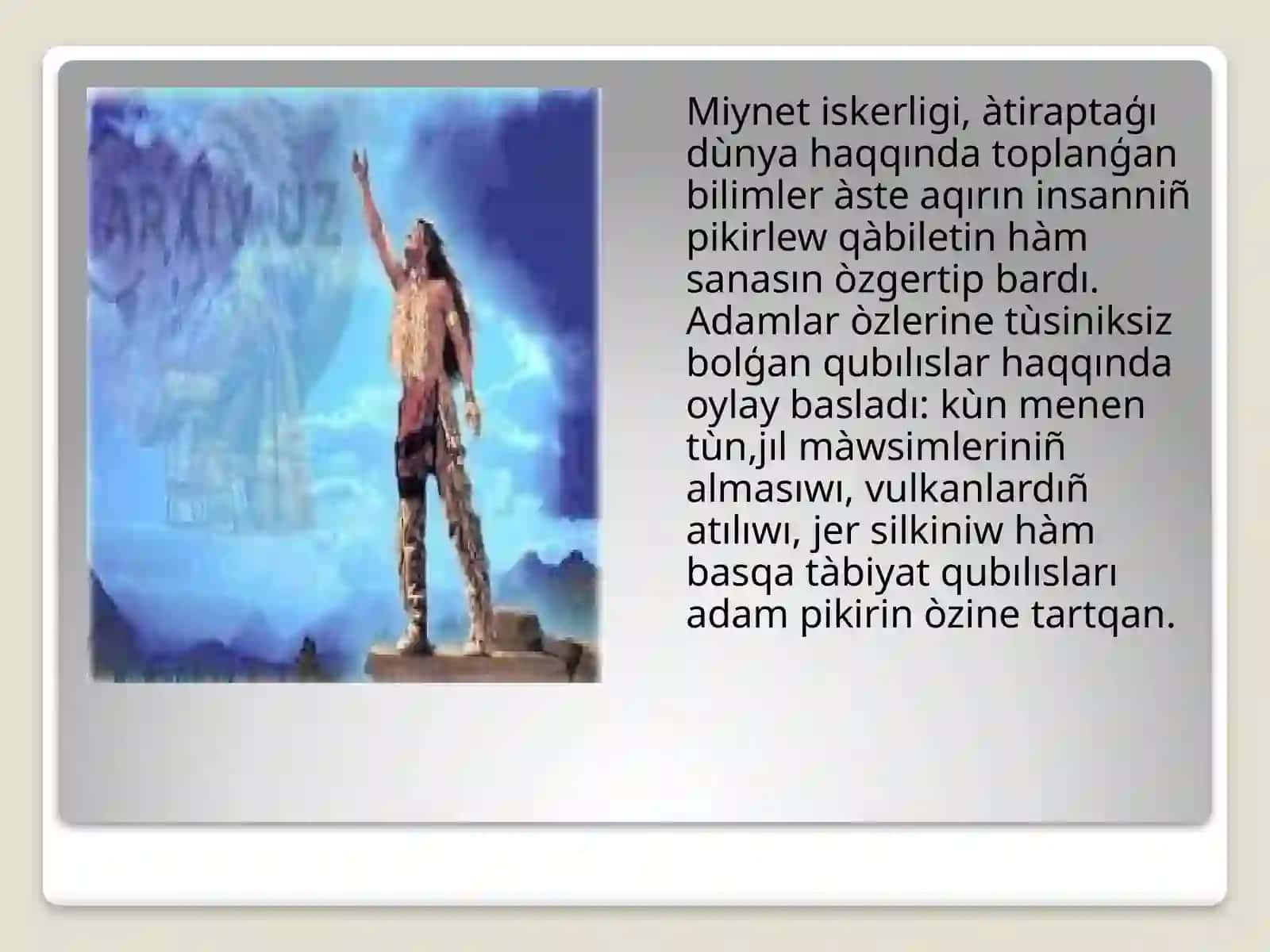 Insan evolyuciyasi hàm aldınģı tariyx pàninen slayd jumısı 3