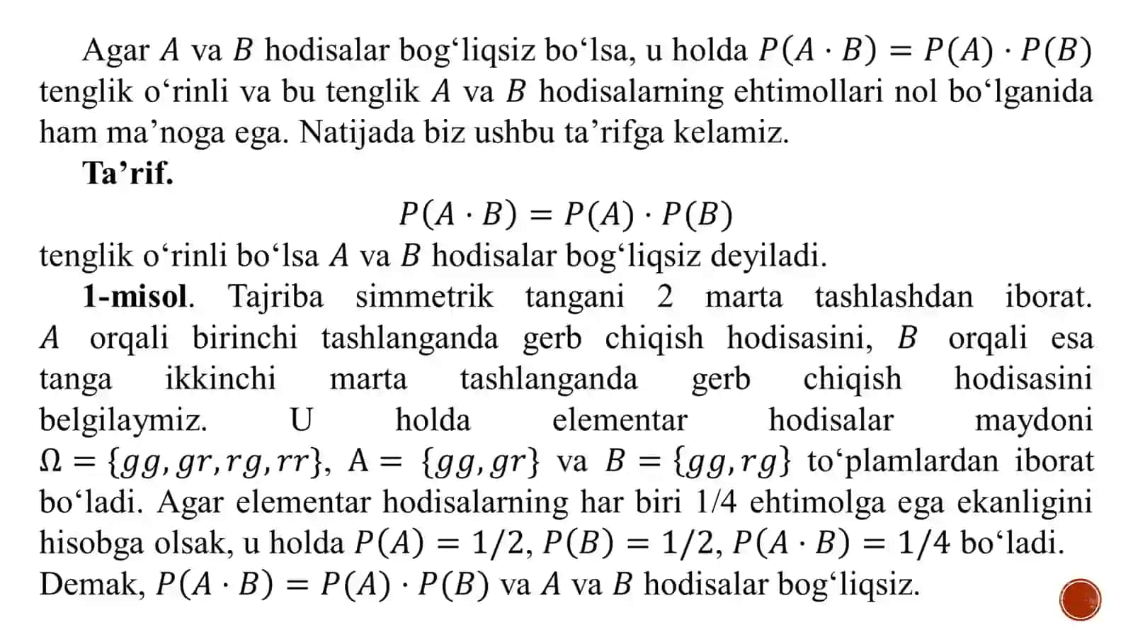 3-ma’ruza.Hodisalarning bog‘liqsizligi. To‘la ehtimollik va Bayes formulalari 3