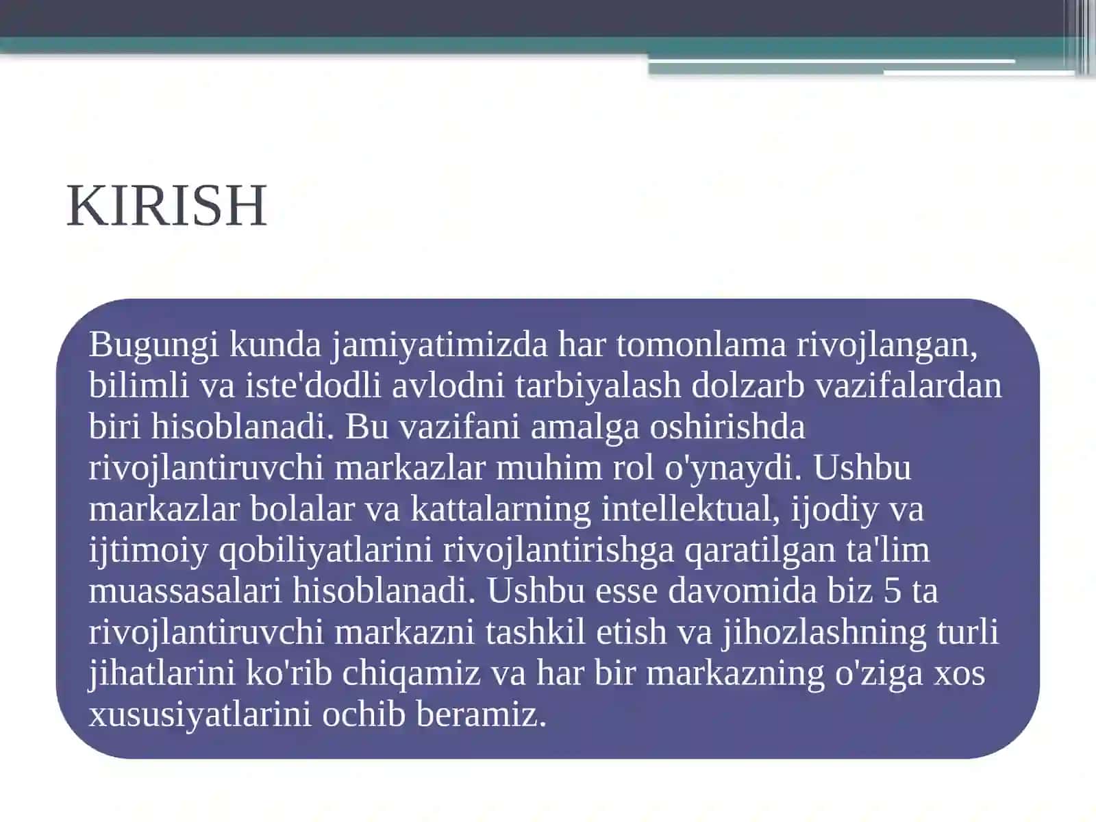 Rivojlantiruvchi markazlarni tashkil etish va jihozlash 5 ta markaz ishtirokida 3