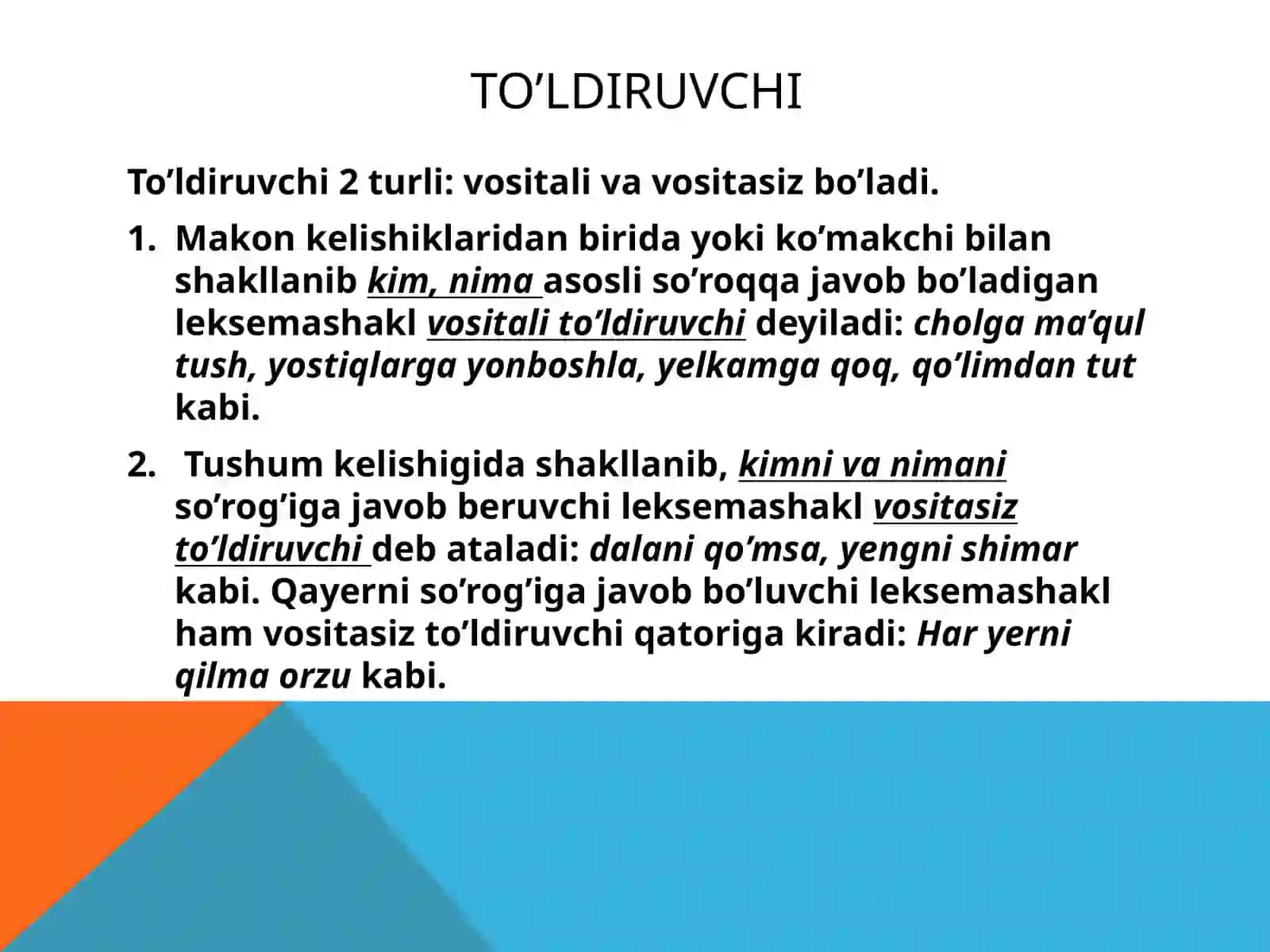 VOSITALI VA VOSITASIZ TO’LDIRUVCHILARDAN USLUBIY FOYDALANISH 3