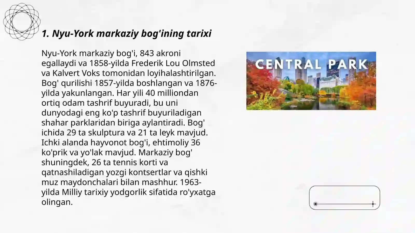 Nyu York markaziy bog'ining tuzilishi, joylashgan joyi va loyhalashtirgan inson haqida ma'lumot 3