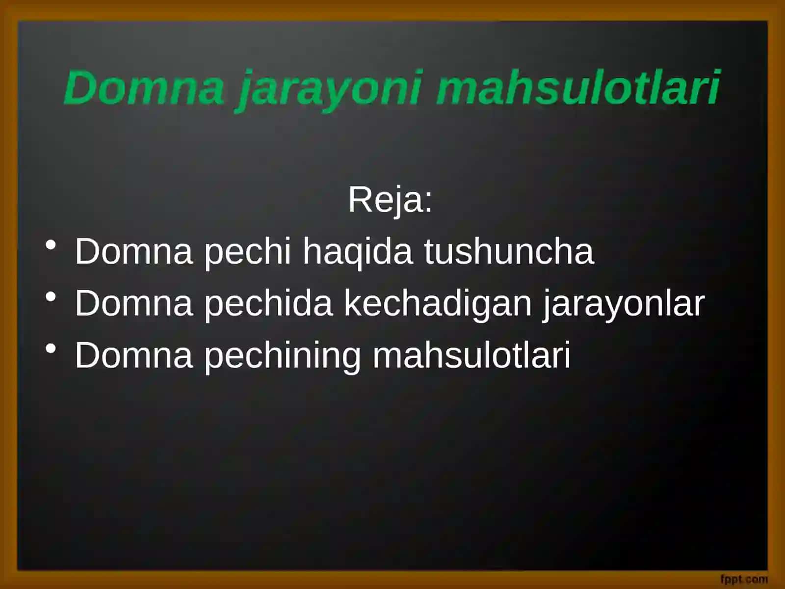 Domna jarayoni mahsulotlari 3
