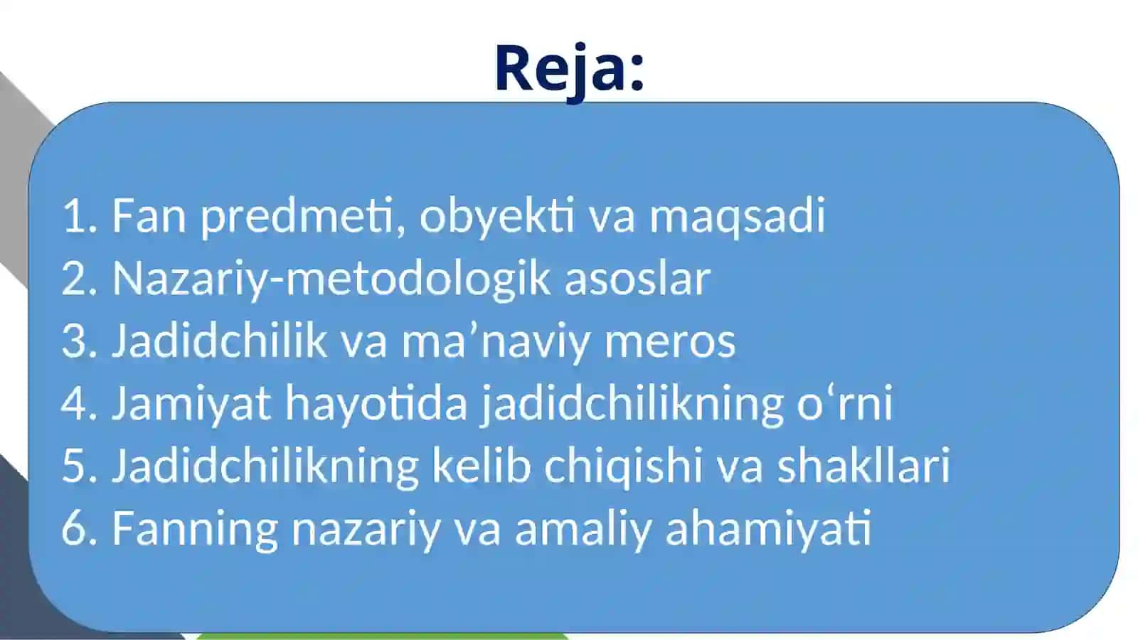 Jadidchilik, ma’rifatparvarlik harakati fanining predmeti, maqsadi va vazifalari 3