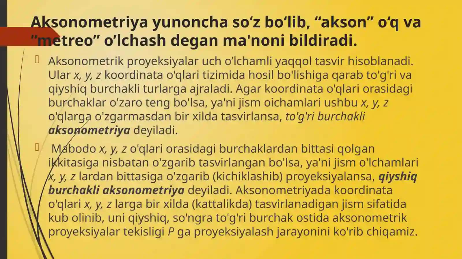 AKSONOMETRIK PROYEKSIYALAR HAQIDA UMUMIY MA’LUMOT VA O‘QLARINING JOYLASHISHI 3
