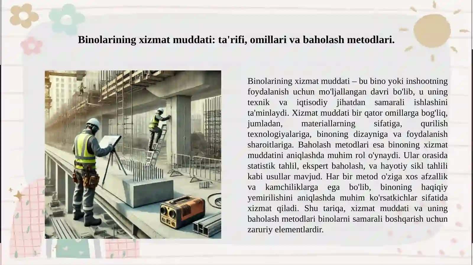 Binolarining xizmat muddati va ularning haqiqiy yemirilishi 3