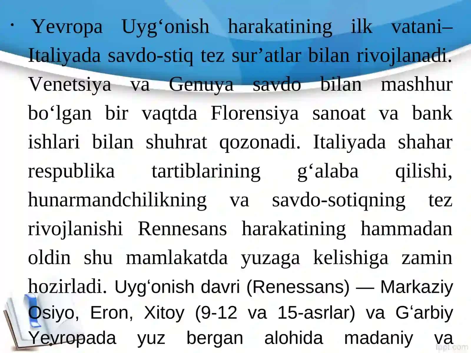 JAHON ADABIYOTIDA SHARQ VA GA`RBUYG‘ONISH ADABIYOTI MASALASI. ITALIYADA UYG‘ONISH DAVRI 3