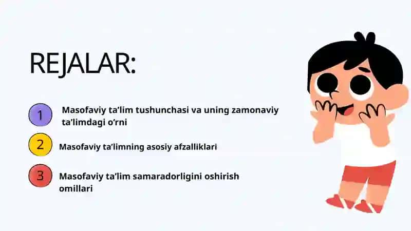 Masofali ta;limning afzalliklari 3