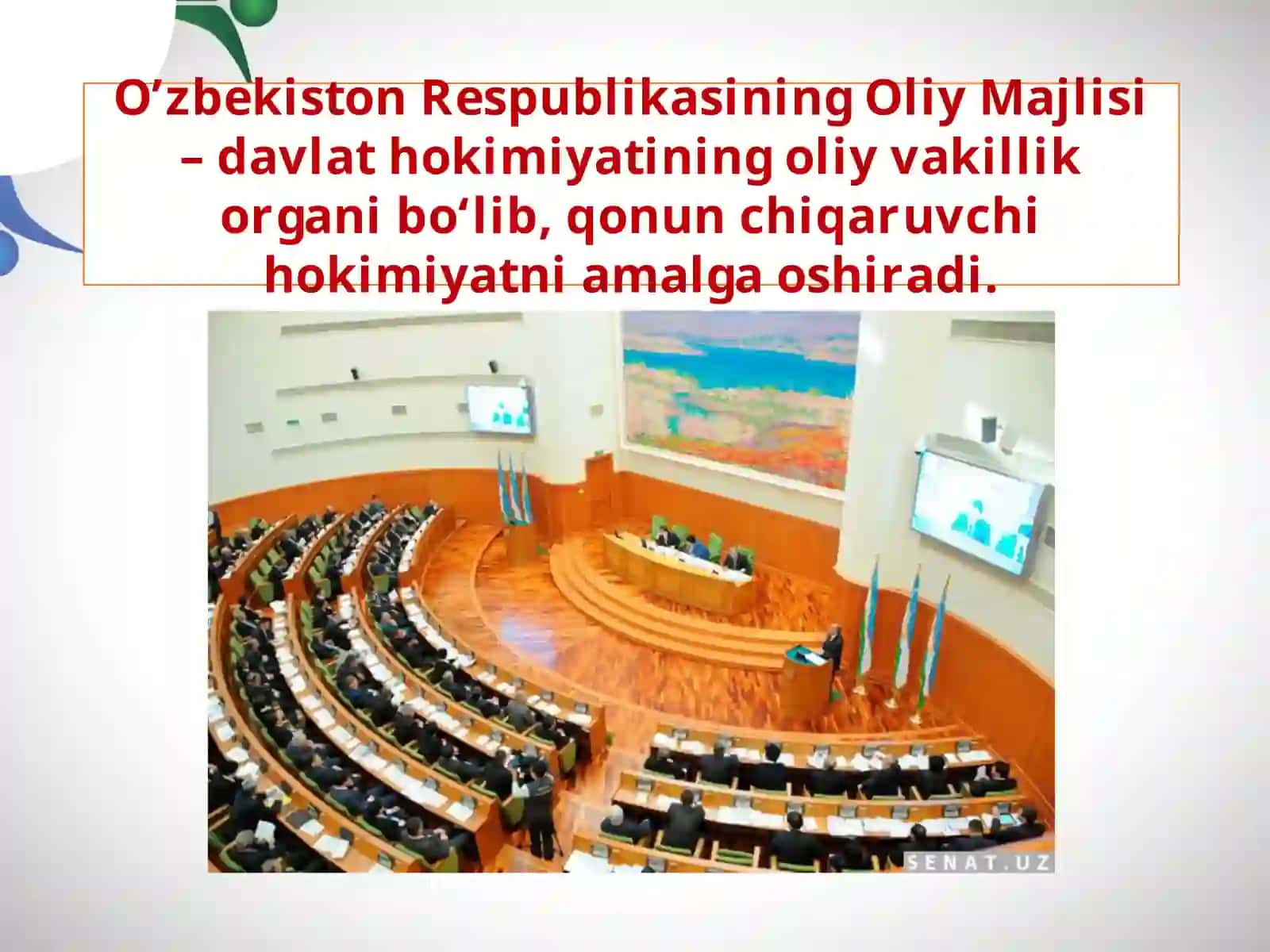 O‘zbekiston Respublikasida qonun chiqaruvchi organ 3