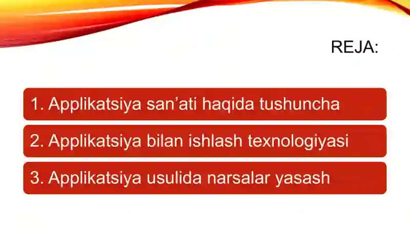 APPLIKATSIYA DARSLARINI TASHKIL ETISH METODIKASI. APPLIKATSIYA SAN’ATI HAQIDA TUSHUNCHA 3